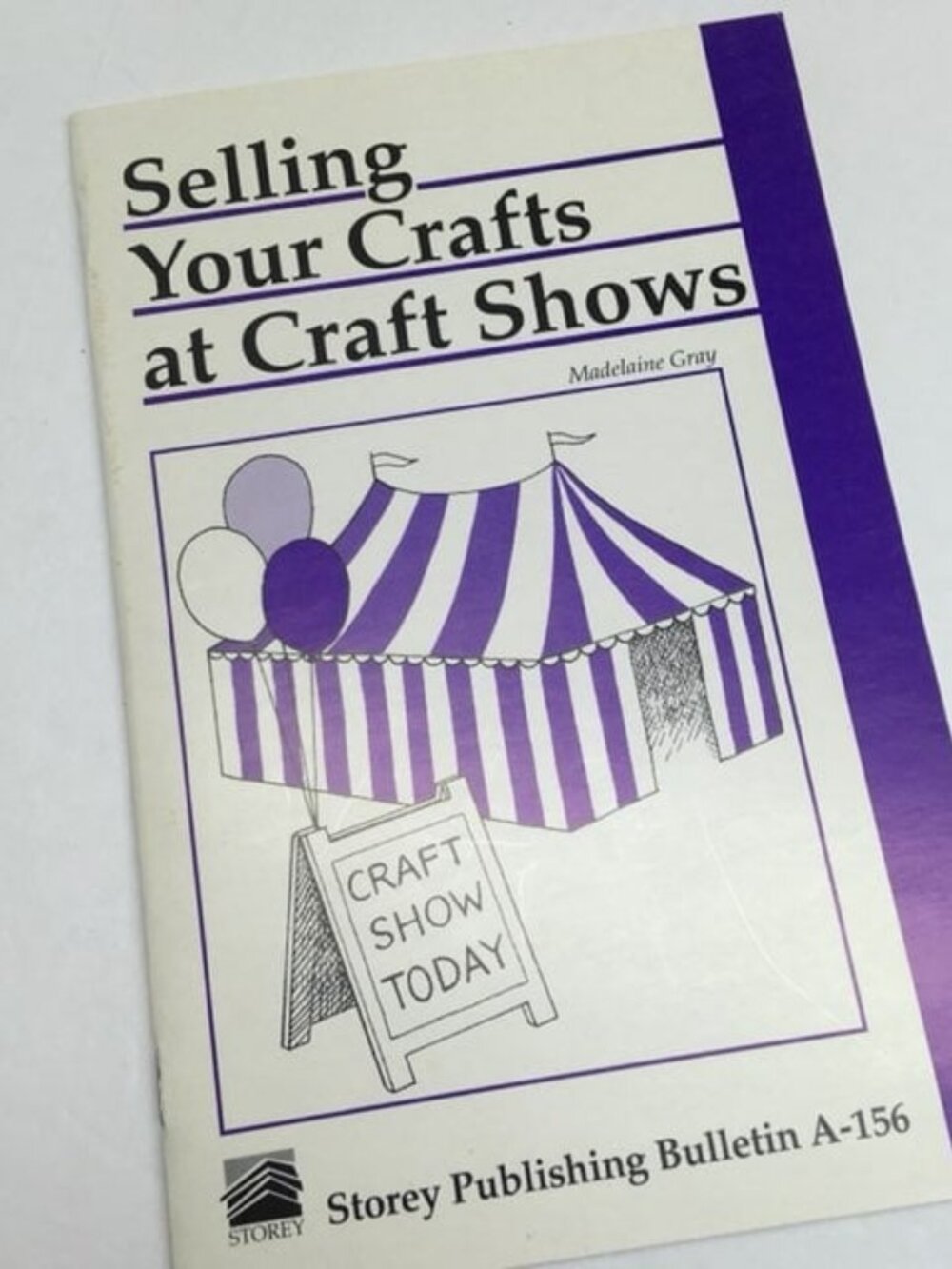 Selling Your Crafts At Craft Shows Madelaine Gray Paperback Guide Apply Setup